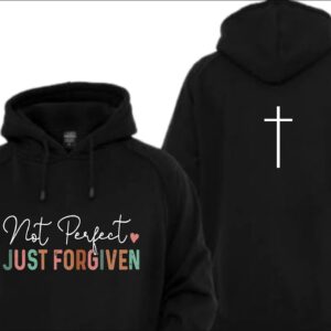 Not Perfect Just Forgiven